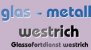 Glaser Saarland: Glas & Metall Westrich