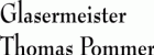 Glaser Thueringen: Glasermeister Thomas Pommer